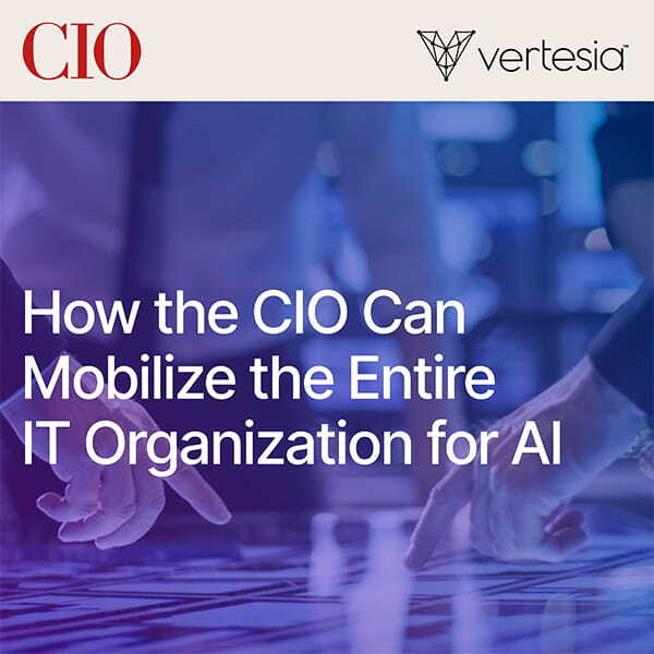 How the CIO can mobilize the entire IT organization for AI How the CIO can mobilize the entire IT organization for AI